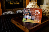 PRE-ORDER Good. Better. Best. The Epic Story of the Chicago Bears’ Renaissance in Year One of the Ben Johnson Era