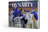 DYNASTY: The Dodgers' Journey to Back-to-Back World Series Titles