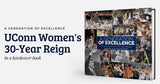 A Generation of Excellence: UConn Women's 30-Year Reign